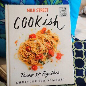 Milk Street Cookish Throw it Together